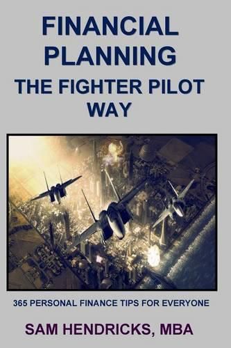 Cover image for Financial Planning the Fighter Pilot Way