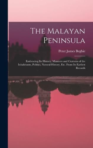 Cover image for The Malayan Peninsula