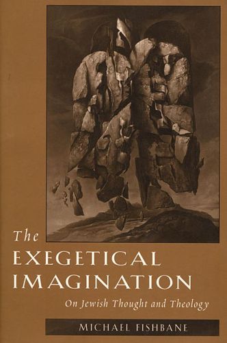 Cover image for The Exegetical Imagination: On Jewish Thought and Theology