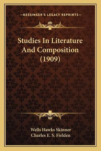 Cover image for Studies in Literature and Composition (1909)