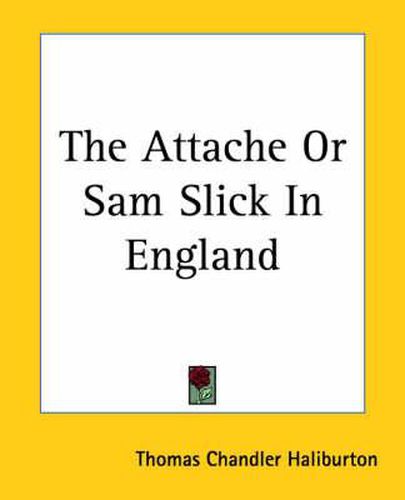 The Attache Or Sam Slick In England