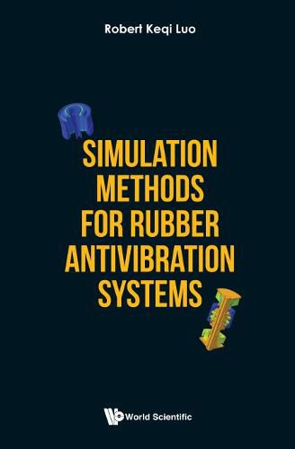 Cover image for Simulation Methods For Rubber Antivibration Systems