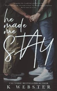 Cover image for He Made Me Stay