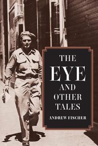 Cover image for The Eye and Other Tales