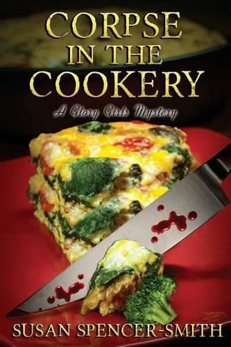 Cover image for Corpse in the Cookery: A Glory Girls Mystery