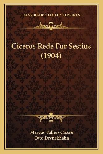 Cover image for Ciceros Rede Fur Sestius (1904)