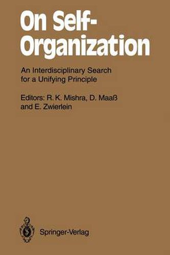 Cover image for On Self-Organization: An Interdisciplinary Search for a Unifying Principle