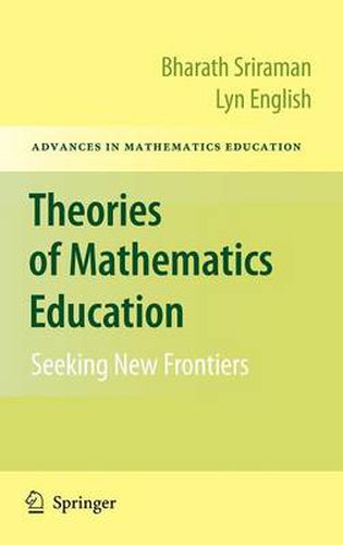 Cover image for Theories of Mathematics Education: Seeking New Frontiers