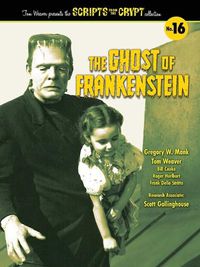 Cover image for The Ghost of Frankenstein - Scripts from the Crypt, Volume 16