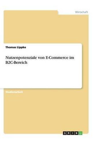 Cover image for Nutzenpotenziale von E-Commerce im B2C-Bereich