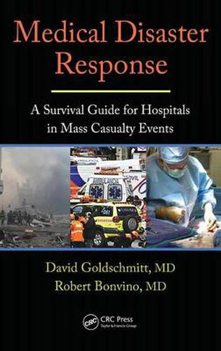 Cover image for Medical Disaster Response: A Survival Guide for Hospitals in Mass Casualty Events