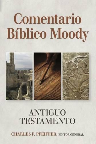 Cover image for Comentario Biblico Moody: Antiguo Testemento