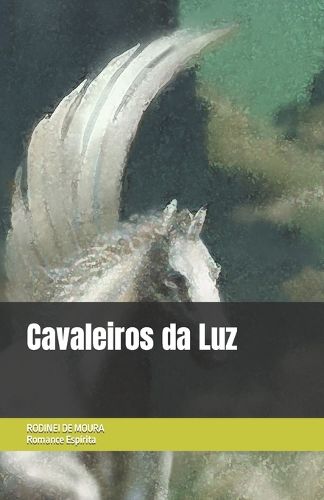 Cover image for Cavaleiros da Luz