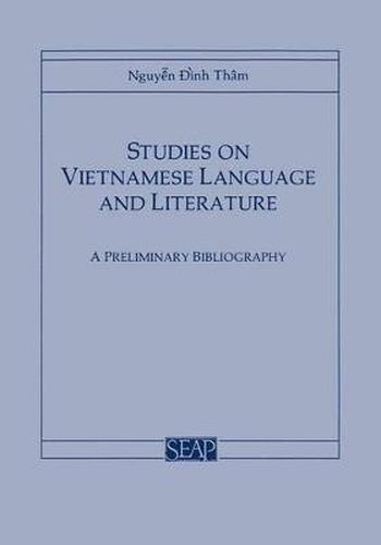 Cover image for Studies on Vietnamese Language and Literature: A Preliminary Bibliography