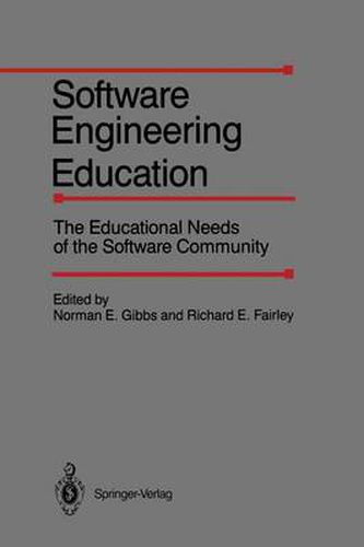 Cover image for Software Engineering Education: The Educational Needs of the Software Community