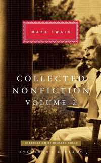 Cover image for Collected Nonfiction of Mark Twain, Volume 2: Selections from the Memoirs and Travel Writings; Introduction by Richard Russo