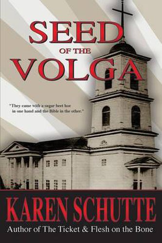 Cover image for Seed of the Volga: 2nd in a Trilogy of an American Family Immigration Saga