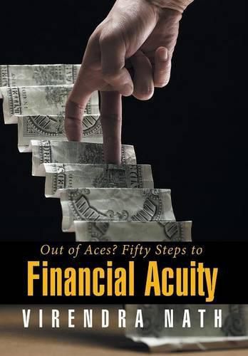 Cover image for Out of Aces? Fifty Steps to Financial Acuity