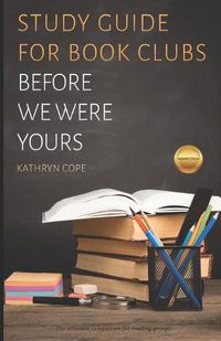 Cover image for Study Guide for Book Clubs: Before We Were Yours