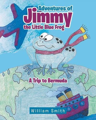 Cover image for Adventures of Jimmy the Little Blue Frog