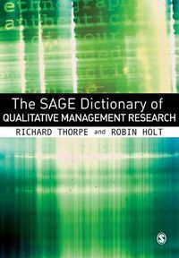 Cover image for The SAGE Dictionary of Qualitative Management Research