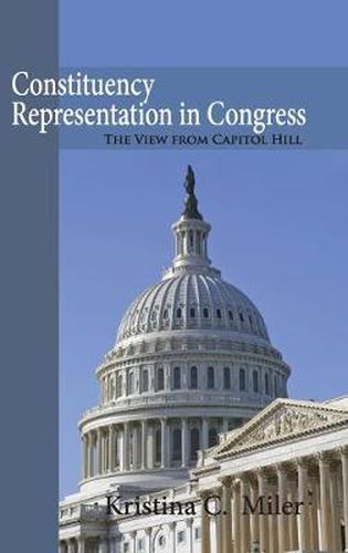 Cover image for Constituency Representation in Congress: The View from Capitol Hill