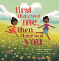 Cover image for First There Was Me, Then There Was You