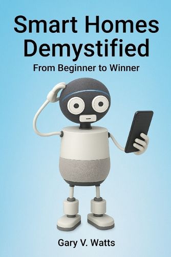 Cover image for Smart Homes Demystified