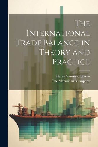 Cover image for The International Trade Balance in Theory and Practice