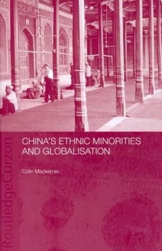 Cover image for China's Ethnic Minorities and Globalisation