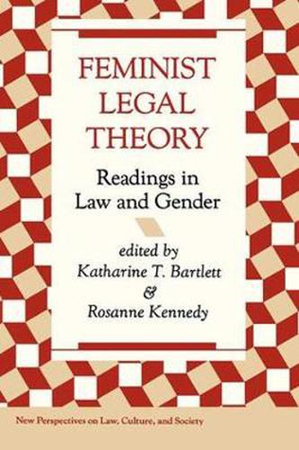 Cover image for Feminist Legal Theory: Readings In Law And Gender