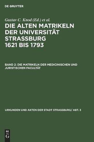 Cover image for Die Matrikeln Der Medicinischen Und Juristischen Facultat