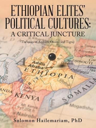 Cover image for Ethiopian Elites' Political Cultures