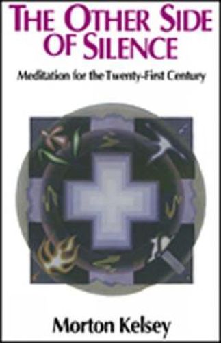 Cover image for The Other Side of Silence (Revised): Meditation for the Twenty-First Century