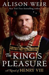 Cover image for The King's Pleasure: A Novel of Henry VIII