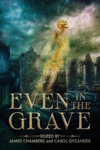 Cover image for Even in the Grave