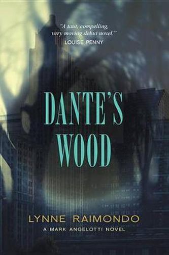 Cover image for Dante's Wood: A Mark Angelotti Novel