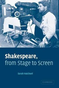 Cover image for Shakespeare, from Stage to Screen