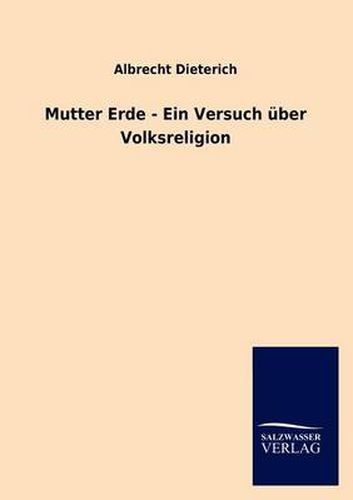 Cover image for Mutter Erde - Ein Versuch uber Volksreligion