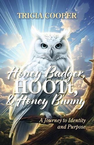 Honey Badger, HOOTt, and Honey Bunny