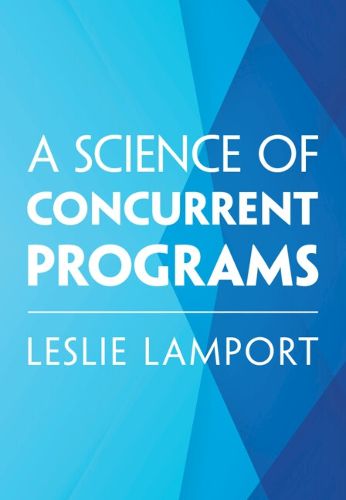 Cover image for A Science of Concurrent Programs