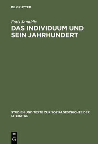 Cover image for Das Individuum Und Sein Jahrhundert: Eine Komponenten- Und Funktionsanalyse Des Begriffs >Bildung