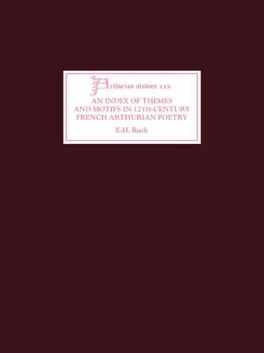 Cover image for An Index of Themes and Motifs in Twelfth-Century French Arthurian Poetry