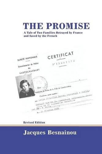 Cover image for The Promise (revised edition): A Tale of Two Families Betrayed by France and Saved by the French