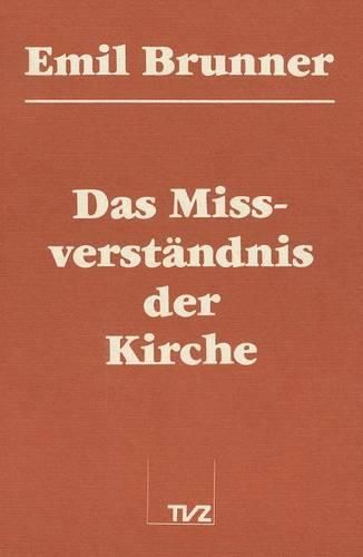 Das Missverstandnis Der Kirche