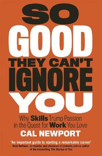 Cover image for So Good They Can't Ignore You