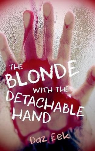 Cover image for The Blonde With The Detachable Hand