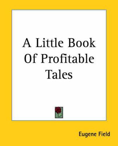 Cover image for A Little Book Of Profitable Tales