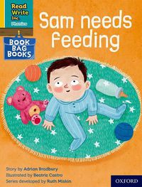 Cover image for Read Write Inc. Phonics: Sam needs feeding (Yellow Set 5 Book Bag Book 7)