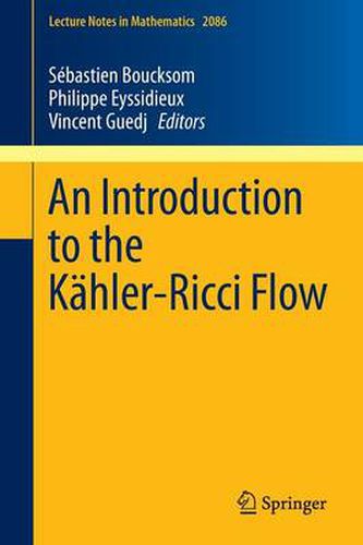 Cover image for An Introduction to the Kahler-Ricci Flow